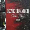 Dizzle Dreamrich - Ohh Boy - Single