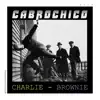 CABROCHICO - Charlie Brownie