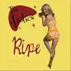 The Frolics - Ripe