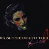 Raise the Death Toll - Live to Tell - Single