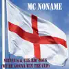 Mc NoName - Stevie G & the Rio Boys (We're Gonna Win the Cup) - Single