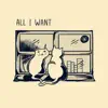 Red Purple - All I Want - Single