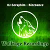 DJ Seraphim - Bizzounce - Single