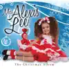 Miss Alexis Lee - Miss Alexis Lee the Christmas Album