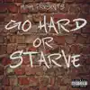 Various Artists - Go Hard or Starve