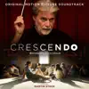 Martin Stock - Crescendo (#Makemusicnotwar) [Original Motion Picture Soundtrack]