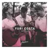 Yuri Costa - Yuri Costa Ao Vivo: Stúdio Livre (Ao Vivo) - Single