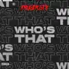 Kruger.GTB - Who's That - Single