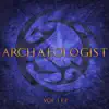 Archaeologist - Vol. I EP (Deluxe Version)