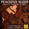 Tiger Lily - Peaceful Sleep Music for Infants and Toddlers (With Harp and Fireplace Ambience)