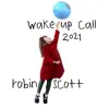 Robin Scott & M - Wake Up Call 2021 - Single