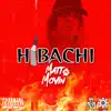 Matt Movin' - Hibachi - Single