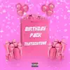 ThatBoiiTone - The Birthday Pack - EP