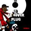 SobrinhoCDG - Fr 4Ever Plug