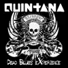 Quintana Dead Blues eXperience - Stranger - Single