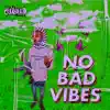 $hoota Kay - No Bad Vibes - EP