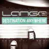 Lange - Destination Anywhere - Single