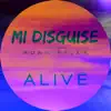 Mi Disguise - Alive(feat. Adam Tyler) - Single