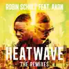 Robin Schulz - Heatwave (feat. Akon) [The Remixes] - EP