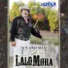 Lalo Mora - Un Año Más