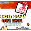 Ifeanyi Chukwu Nwabueze - Ego Gwu Oyi Ana (When Money Finish, Friends Go)