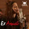 Karol kailler - Ex Amante - Single