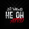 DJ Vielo - he oh afro - Single