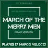 Marco Velocci - March of the Merry Men (From \