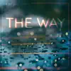 Haak - The Way (feat. Jacob Vermillion) - Single