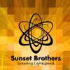 Sunset Brothers - Entering Lightspeed