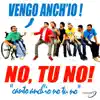 Lorenzo Baglioni - Vengo anch'io! No tu no! (feat. Iacopo Melio) [Canto anch'io, no tu no] - Single