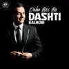 Dashti Kalhori - Deba Bes Bet