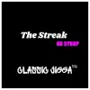 Classic Jigga - The Streak (On Syrup) [feat. D.J. Moe] - Single