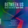 Various Artists - Between Us: Music for Two by Mary Howe