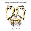 Olafur I Hvarfi - Running Around the Old Round Ground