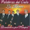 Los Musicos - Palabras del Cielo, Románticos por Siempre