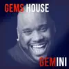 Gemini - Gems House - EP