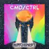 CMD/CTRL - Machinist - Single