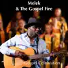 Melek & The Gospel Fire - Gospel Celebration (Live)