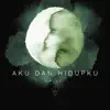 PMVRSA - Aku Dan Hidupku - Single