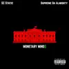 SC Static & Supreme da Almighty - Monetary Minds