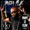 Busta Flex - Pimpé le flow - Single