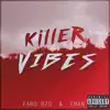 FaBo 870 - Killer Vibes (feat. Eman) - Single