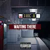 Prophecy - Waiting There - Single