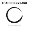 Shahin Novrasli - Emanation