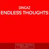 Dingaz & Corner - Endless Thoughts - EP