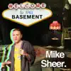 Mike Sheer - Welcome to This Basement