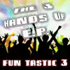 Fun-Tastic-3 - The 3 Hands Up E.P