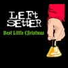 Left Setter - Best Little Christmas - Single