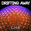 G.H.R. & Janin X Fabz - Drifting Away - Single